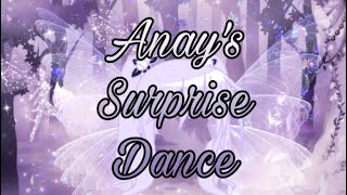 Anay’s Surprise Dance Mix!