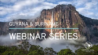 Contours Travel Webinar Guyana and Suriname