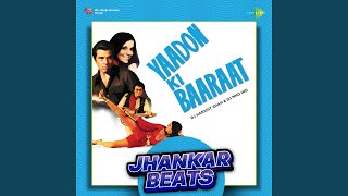 Yaadon Ki Baaraat - Part 2 - Jhankar Beats
