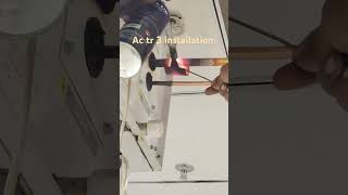 Ac installation #tr 3 ductable###joint