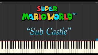 Super Mario World - Sub Castle (Piano Tutorial Synthesia)