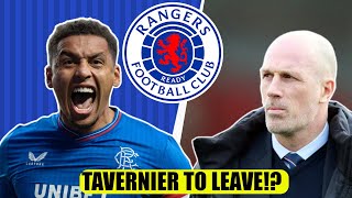 All Signs Are Pointing Towards James Tavernier Rangers Exit!