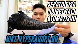 #HYPEMANIA | Nike HyperAdapt BB | SEPATU YANG NGIKET TALI OTOMATIS