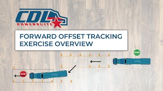 Forward Offset Tracking: CDL Modernized Basic Control Skills Test Exercise 3
