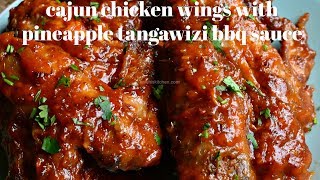 BEST WINGS RECIPE EVER! | CAJUN CHICKEN WINGS WITH PINEAPPLE TANGAWIZI BBQ SAUCE | KALUHI'S KITCHEN