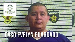 Encuentran cuerpo de Evelyn Guardado en Texas