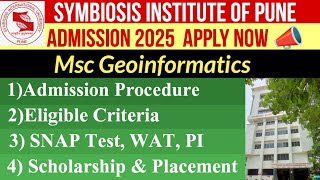 Msc Geoinformatics • Symbiosis Institute of Pune • Apply Now 2025 Batch