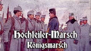 Hochfeiler-Marsch ● Königsmarsch [Austrian march]