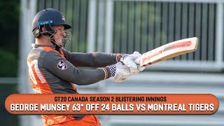 GT20 Canada Season 2 Blistering Innings | George Munsey 63* off 24 balls vs Montreal Tigers