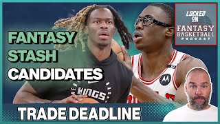 NBA Trade Deadline Stashes \u0026 Trade Candidates For Fantasy Basketball