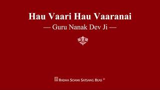 Hau Vaari Hau Vaaranai - Guru Nanak Dev Ji - RSSB Shabad