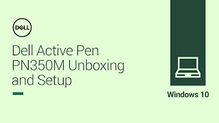 Dell Active Pen PN350M Unboxing and Setup (Official Dell Tech Support)