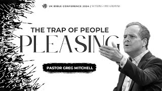 Pastor Greg Mitchell | Tuesday Morning | Standing Our Ground UK Bible Conference