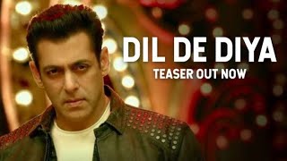 Dil De Diya - Teaser | Radhe | Salman Khan | Jacqueline | Disha Patani