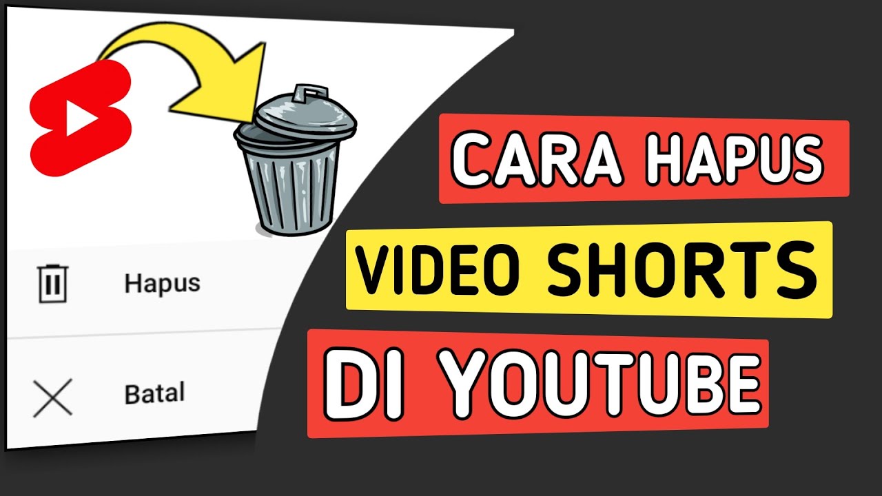 Cara Menghapus Video Shorts Di 2023 Youtube
