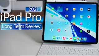 iPad Pro 2021 Long Term Review - The Best Apple Device?