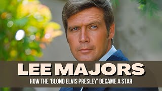 Blond Elvis: Lee Majors’ Journey From Small-Town Boy to the ‘Six Million Dollar Man’