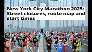 New York City Marathon 2025: Street closures, route map and start times