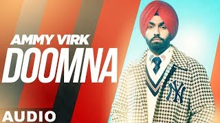 Doomna (Full Audio) | Ammy Virk | Latest Punjabi Songs 2019 | Speed Records