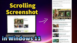 How to Take a Scrolling Screenshot in Windows 11