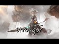 Nightcore Stronger (TheFatRat, Slaydit & Anjulie) (Live Wallpaper)