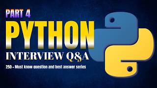 Unlock Your Dream Job: Top Python Interview Q&A Revealed | Part 4 | Learn To Earn