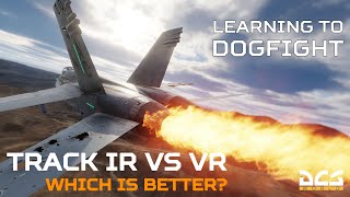 DOGFIGHTING! Track IR or VR ? Which is best? I explain....