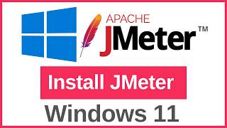 How to Install JMeter on Windows 11