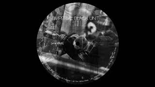 Imperial Black Unit - State Of Pressure [a+w XXVII]