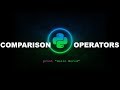 Comparison Operators - Python Programming