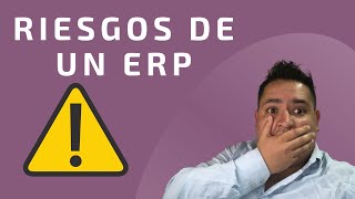 31. Los riesgos que gestionas al implementar un ERP⚠️ | CONSIDERA esto antes de INVERTIR 🤔