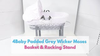 4Baby Padded Grey Wicker Moses Basket \u0026 Rocking Stand