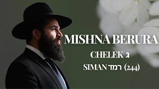 Siman רמד (244) - Daily Mishna Berura