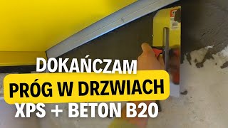 125. Wylewam brakującą posadzkę w progu drzwiowym. Sam buduję dom systemem gospodarczym