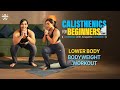 Lower Body Bodyweight Workout | Calisthenics For Beginners with Anupama | @cult.official