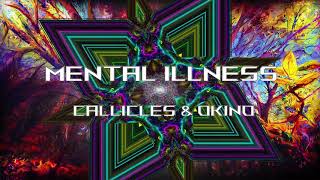 Callicles & Okino - Mental Illness