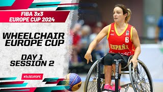 RE-LIVE | IWBF 3x3 Europe Cup 2024 | Day 1 - Session 2