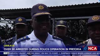 Police operation nabs 30 people in Pretoria for fraud and vehicle theft