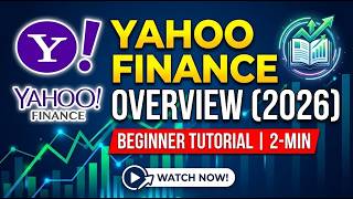 Yahoo Finance Overview 2026 Beginner Tutorial 2 Min