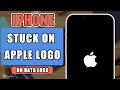 How to Fix iPhone Stuck on Apple Logo [without Data Loss or Computer] iPhone Stuck on Apple Logo Fix