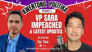 KWENTONG POLITIKA Ep. 3: IMPEACHED NA