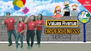 Full Ep.4 - ORDERLINESS, Values Avenue