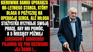 STARSZY MĘŻCZYZNA ZOSTAJE UPOKORZONY W BANKU, ALE MŁODA PRACOWNICA MU POMAGA I 6 MIESIĘCY PÓŹNIEJ…