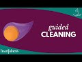 Guided cleaning by Heartfulness | Let go of impurities & complexities | Simple Heartfulness Practice