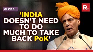 Defence Min Rajnath Singh makes it clear to Pak that PoK 'is, was and will remain part of India'