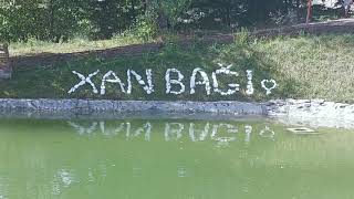 Xan bağı - Qəbələ, Qəmərvan