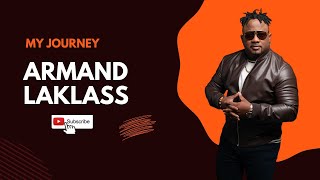 My Journey - armand laklass