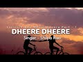 Dheere Dheere || Lyrics || Shilpa Rao New Song || Devara || Chuttamalle Lyrics Song