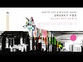 MVMB (Michael Banel & Martin Vice) - Sneaky Fox (Rodri Xxx Remix)
