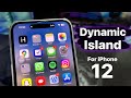 How to Install Dynamic Island on iPhone 12